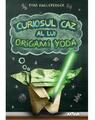 Copertă produs Curiosul caz al lui Origami Yoda - thumb 1