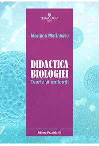 Copertă produs Didactica biologiei. Teorie şi aplicaţii
