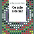 Copertă produs Ce este isteria? - gallery small 
