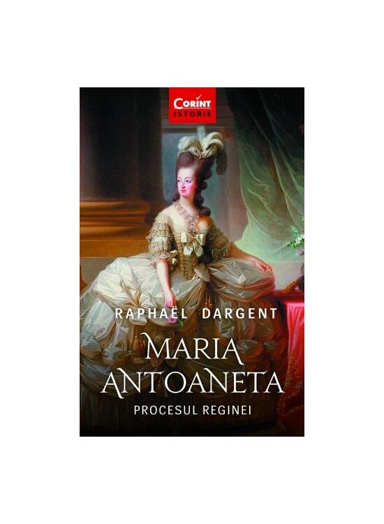 Copertă produs Maria Antoaneta. Procesul Reginei - gallery big 1