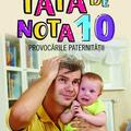 Copertă produs Tată de nota 10. Provocările paternității - gallery small 