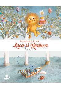 Copertă produs Povești zăpăcite cu Luca și Raluca