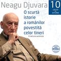 Copertă produs Set 10 lecții de istorie: O scurtă istorie a rom&acirc;nilor povestită celor tineri (audiobook) - gallery small 
