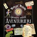 Copertă produs Boy's Book pentru micii aventurieri - gallery small 