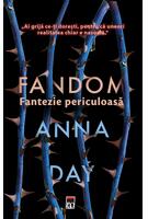 Fandom. Fantezie periculoasă