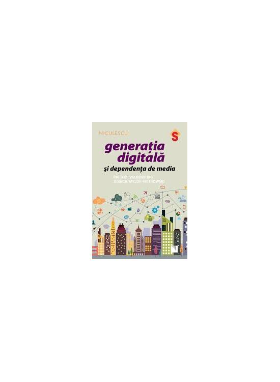 Copertă produs Generaţia digitală şi dependenţa de media - gallery big 1