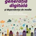 Copertă produs Generaţia digitală şi dependenţa de media - gallery small 
