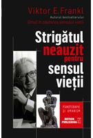 Copertă produs Strigătul neauzit pentru sensul vieţii. Psihoterapie şi umanism