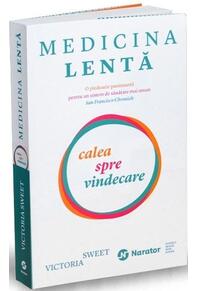 Copertă produs Medicina lentă. Calea spre vindecare