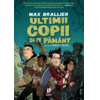 Copertă produs Ultimii copii de pe Păm&acirc;nt (Vol. 1)