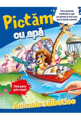 Copertă produs Pictăm cu apă: animale sălbatice