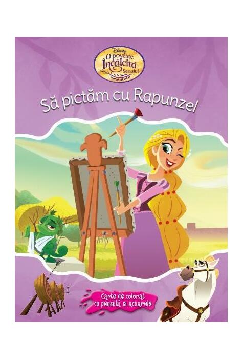 Copertă produs Disney. O poveste încâlcită. Să pictăm cu Rapunzel. Carte de colorat cu pensulă și acuarele
