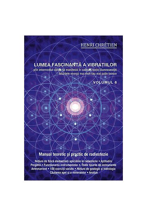 Copertă produs Lumea fascinantă a vibrațiilor (Vol.6)