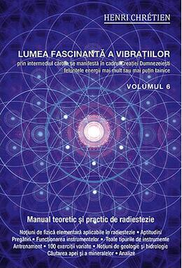 Copertă produs Lumea fascinantă a vibrațiilor (Vol.6)