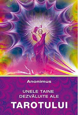 Copertă produs Unele taine dezvăluite ale tarotului