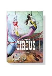 Copertă produs The Circus. 1870s-1950s