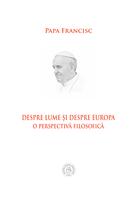 Imagine produs Despre lume și despre Europa. O perspectivă filosofică