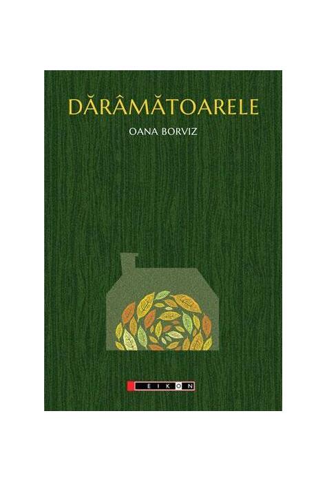 Copertă produs Dărămătoarele