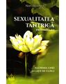 Copertă produs Sexualitatea tantrică. Preliminarii. Alchimia unei relații de cuplu - thumb 1