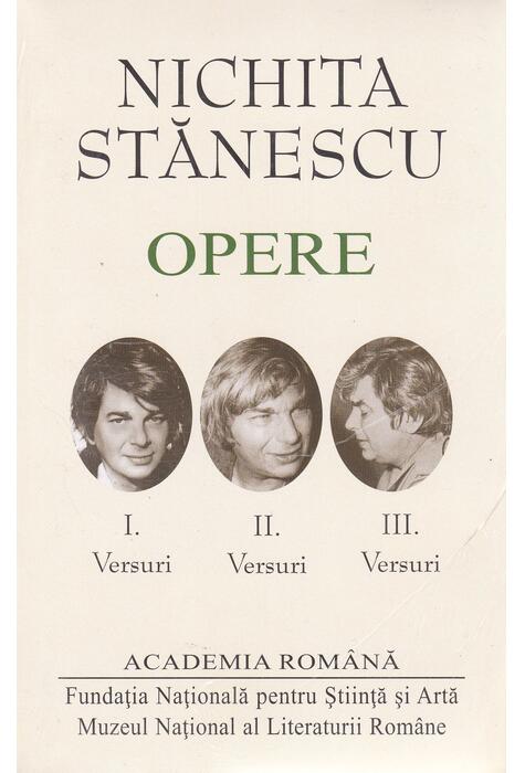 Copertă produs Nichita Stănescu. Opere (Vol. I-III) Versuri