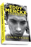 Eddy Merckx. Canibalul