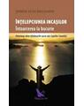 Copertă produs &Icirc;nțelepciunea incașilor. &Icirc;ntoarcerea la bucurie - thumb 1