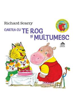 Copertă produs Cartea cu Te rog și Mulțumesc