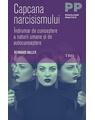 Copertă produs Capcana narcisismului. &Icirc;ndrumar de cunoaștere a naturii umane și de autocunoastere - thumb 1