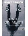 Copertă produs Orașul din munți. Seria Wayward Pines (vol.1) - thumb 1