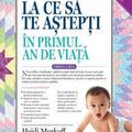 Copertă produs La ce să te aștepți &icirc;n primul an de viață - gallery small 