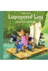 Copertă produs Lupușorul Lou pleacă &icirc;n aventură