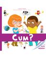 Copertă produs Cum? Enciclopedia celor mici - thumb 1