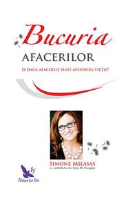 Copertă produs Bucuria afacerilor. Și dacă afacerile sunt aventură vieții?