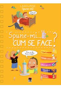 Copertă produs Spune-mi cum se face?