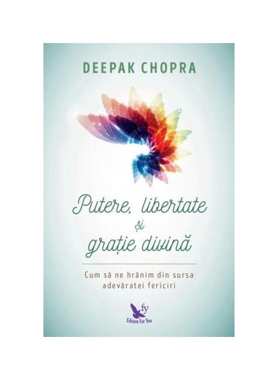 Copertă produs Putere, libertate și grație divină. Să ne hrănim din sursa fericirii veşnice - gallery big 1