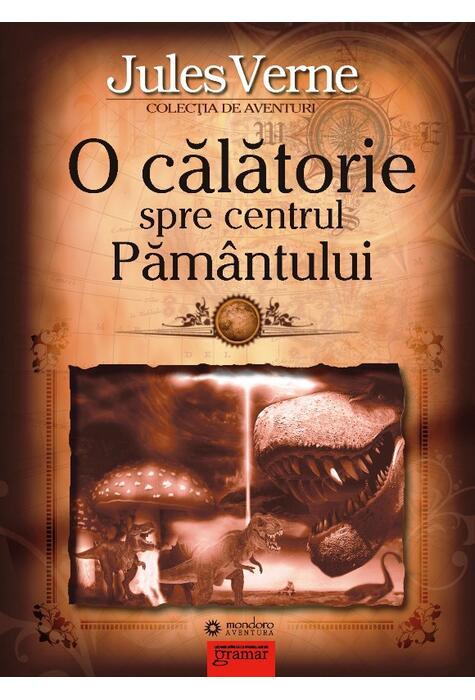 Copertă produs O călătorie spre centrul Păm&acirc;ntului