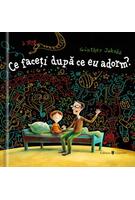 Copertă produs Ce faceti dupa ce eu adorm?