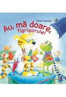 Au, mă doare, tigrișorule!