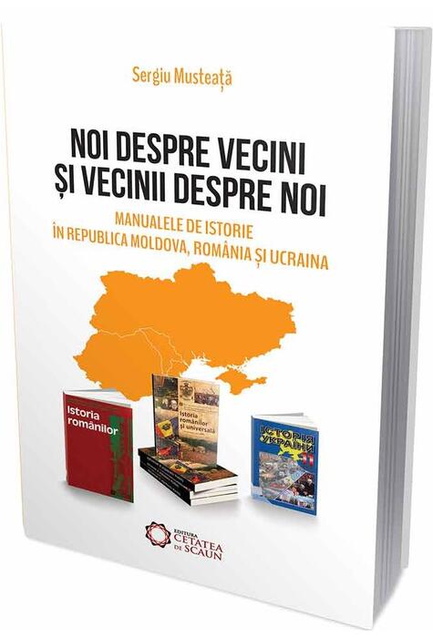 Copertă produs Noi despre vecini şi vecinii despre noi. Manualele de istorie &icirc;n Republica Moldova, Rom&acirc;nia şi Ucraina