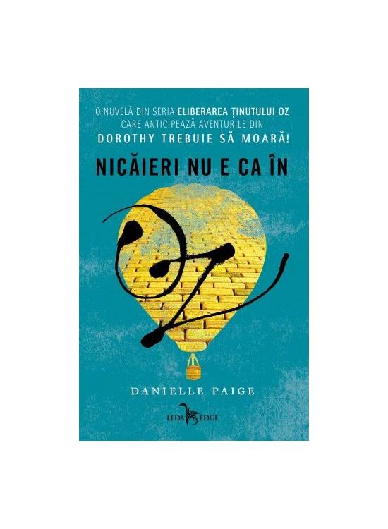 Copertă produs Eliberarea ținutului Oz. Nicăieri nu e ca în Oz - gallery big 1