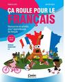 Copertă produs Ca roule pour le francais - Activități pentru &icirc;nvățarea limbii franceze - 10-12 ani - thumb 1