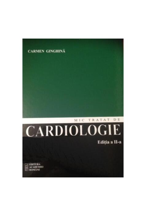 Copertă produs Mic tratat de cardiologie (ediția a doua)