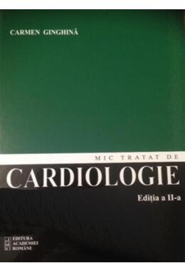 Copertă produs Mic tratat de cardiologie (ediția a doua)