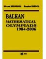 Copertă produs Balkan Mathematical Olympiads 1984-2006 - thumb 1