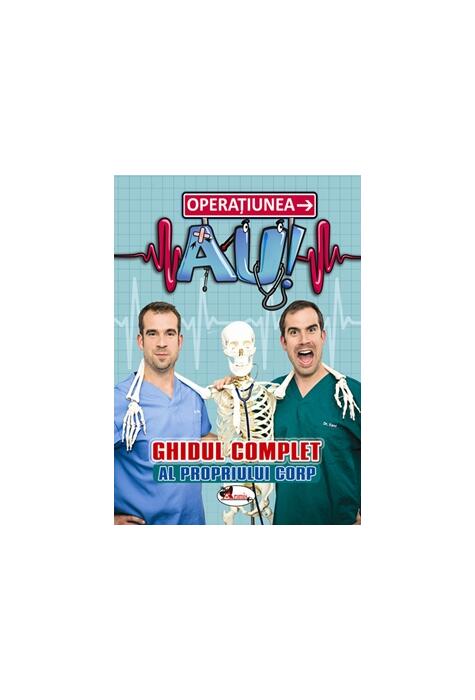 Copertă produs Operațiunea AU! Ghidul complet al propriului corp