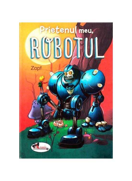 Copertă produs Prietenul meu, robotul - gallery big 1