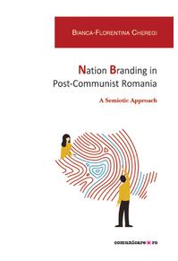Copertă produs Nation Branding in Post-Communist Romania