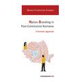 Copertă produs Nation Branding in Post-Communist Romania - thumb 1