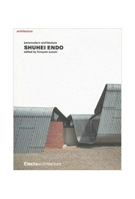 Copertă produs Shuhei Endo: Paramodern Architecture