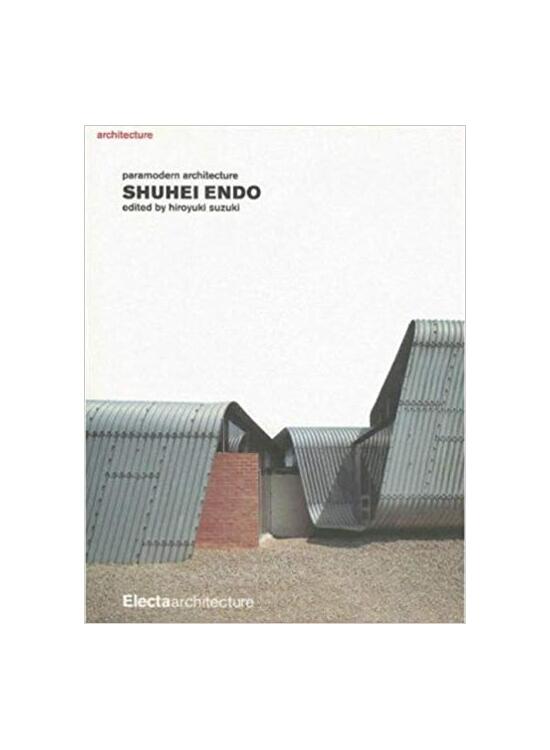 Copertă produs Shuhei Endo: Paramodern Architecture - gallery big 1